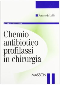 Chemio-antibioticoprofilassi in chirurgia
