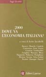 2000. Dove Va l'Economia Italiana?