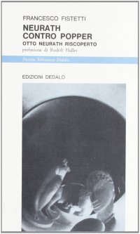 Neurath contro Popper. Otto Neurath riscoperto