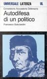 Consolatoria, accusatoria, defensoria. Autodifesa di un politico