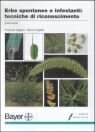 Erbe spontanee e infestanti. Tecniche di riconoscimento. Graminacee
