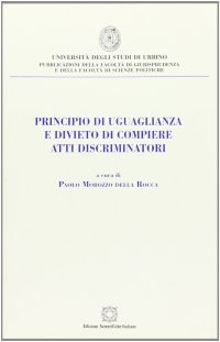 Principio di uguaglianza e divieto di compiere atti discriminatori