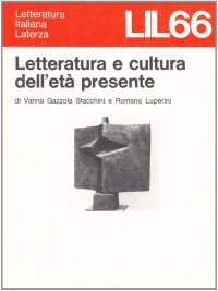 Letteratura e cultura dell'età presente