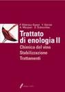 Trattato di enologia. Vol. 2: Chimica del vino, stabilizzazione e trattamenti