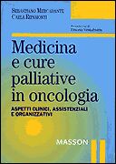 Medicina e cure palliative in oncologia Medicina e cure palliative in oncologia