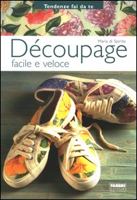 Découpage facile e veloce Découpage facile e veloce