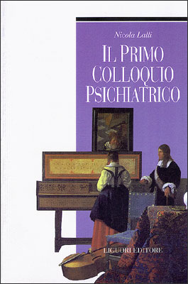 Il primo colloquio psichiatrico Il primo colloquio psichiatrico