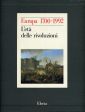 Europa 1700-1992. Vol. 2: L'Età delle rivoluzioni... Europa 1700-1992. Vol. 2: L'Età delle rivoluzioni...