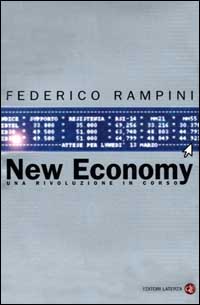 New Economy. Una rivoluzione in corso New Economy. Una rivoluzione in corso