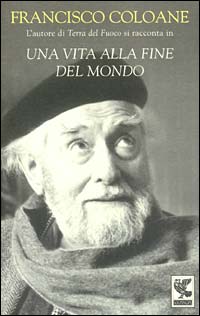 Una vita alla fine del mondo Una vita alla fine del mondo