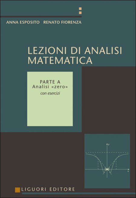 Lezioni di analisi matematica. Vol. 1: Analisi Lezioni di analisi matematica. Vol. 1: Analisi
