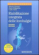 Riabilitazione integrata delle lombalgie. Con CD-ROM Riabilitazione integrata delle lombalgie. Con CD-ROM