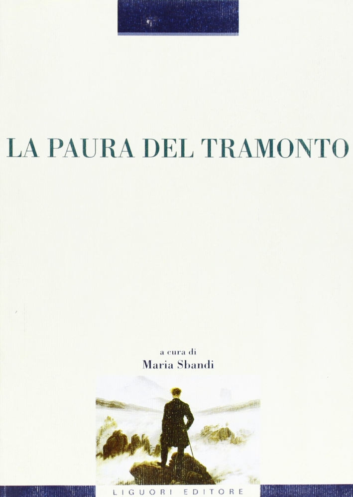 La paura del tramonto La paura del tramonto