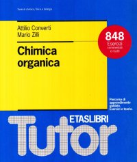 Chimica organica. 848 esercizi commentati e risolti