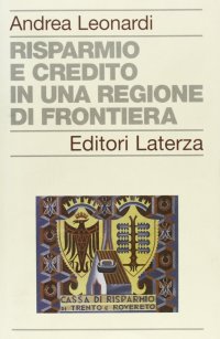 Risparmio e credito in una regione di frontiera