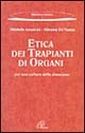Etica dei trapianti di organi. Per una cultura della donazione
