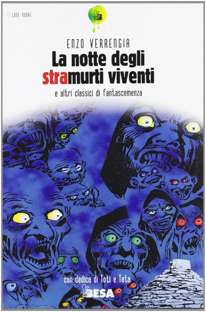 La notte degli stramurti viventi e altri classici di fantascemenza