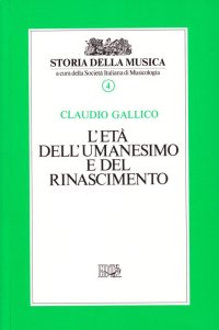 L'età dell'Umanesimo e del Rinascimento. Vol. 4