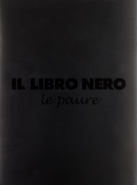 Il libro nero. Le paure