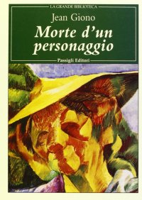 Morte d'un personaggio. Nuova ediz