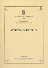 Attività di ricerca della classe di scienze matematiche, fisiche e naturali