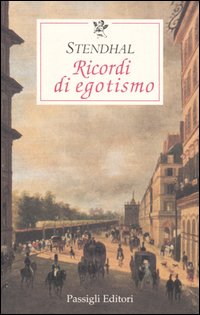Ricordi di egotismo. Ricordi di egotismo.