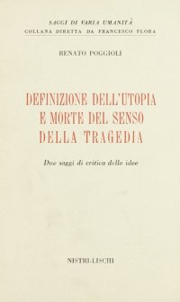 Definizione dell'utopia e morte del senso della tragedia