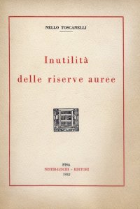 Inutilità delle riserve auree
