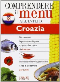 Dizionario del menu per i turisti. Croazia