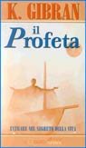 Il profeta. Entrare nel segreto della vita