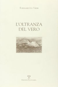 L'oltranza del vero