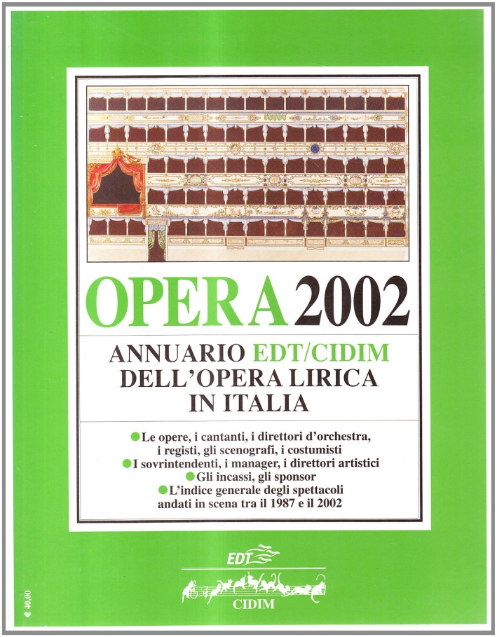 Opera 2002. Annuario dell'opera lirica in Italia Opera 2002. Annuario dell'opera lirica in Italia