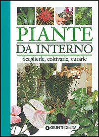 La cura delle piante da interno La cura delle piante da interno