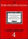 Storia dell'opera italiana. Vol. 4: Il sistema produttivo e le sue competenze Storia dell'opera italiana. Vol. 4: Il sistema produttivo e le sue competenze