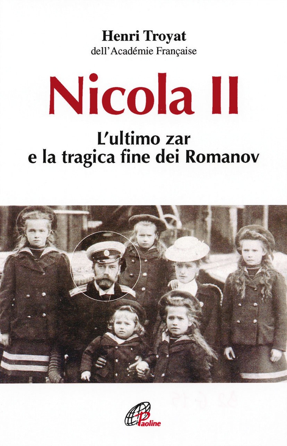Nicola II. L'ultimo zar e la tragica fine dei Romanov. Nicola II. L'ultimo zar e la tragica fine dei Romanov.