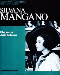 Silvana Mangano. Il teorema della bellezza