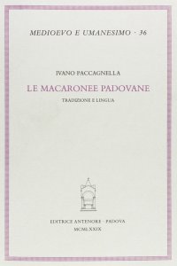 Le macaronee padovane. Tradizione e lingua