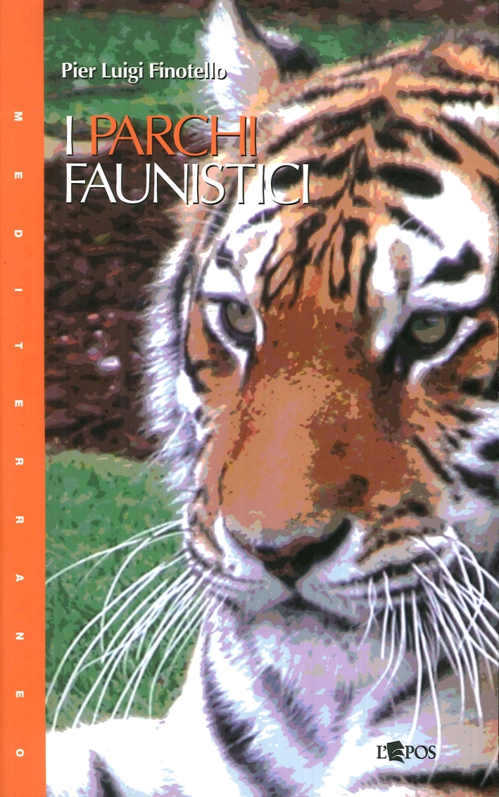 I parchi faunistici I parchi faunistici