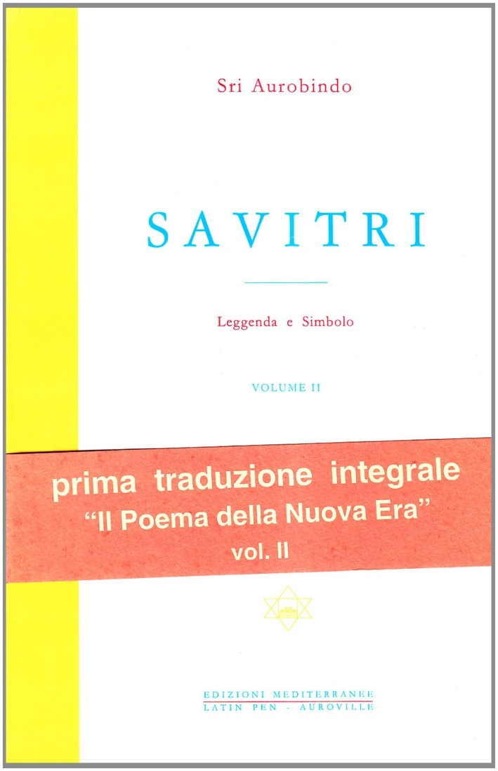 Savitri. Leggenda e simbolo. Vol. 2 Savitri. Leggenda e simbolo. Vol. 2