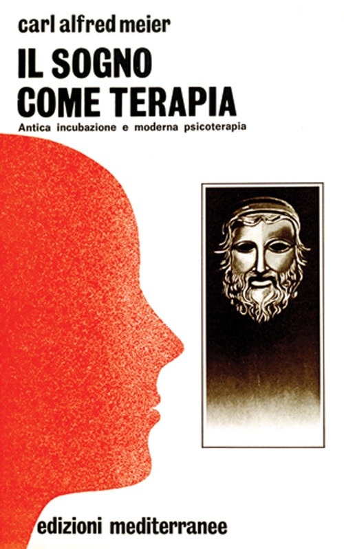 Il sogno come terapia Il sogno come terapia