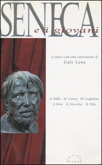 Seneca e i giovani Seneca e i giovani