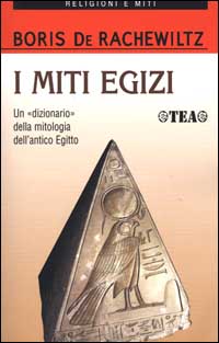 I miti egizi I miti egizi