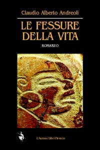 Le fessure della vita Le fessure della vita