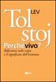 Perché vivo? Riflessioni sullo scopo e il significato dell'esistenza Perché vivo? Riflessioni sullo scopo e il significato dell'esistenza