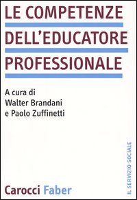 Le competenze dell'educatore professionale Le competenze dell'educatore professionale