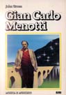 Gian Carlo Menotti Gian Carlo Menotti