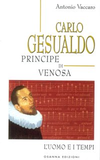Carlo Gesualdo Principe di Venosa