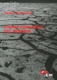 Cinque frammenti del deserto