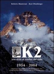 K2. Una sfida ai confini del cielo