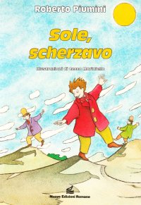 Sole, scherzavo